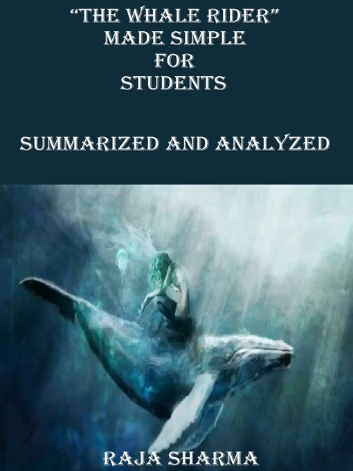 Title details for "The Whale Rider" Made Simple for Students by Raja Sharma - Available